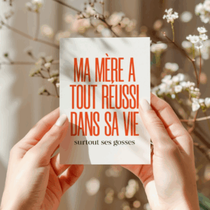 Carte "Maman": Ma mère a tout réussi